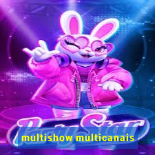 multishow multicanais